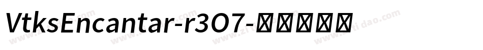 VtksEncantar-r3O7字体转换
