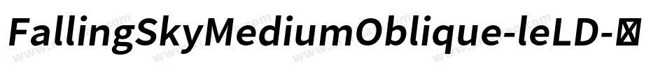 FallingSkyMediumOblique-leLD字体转换