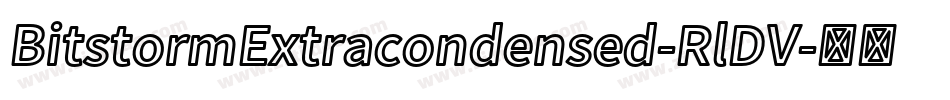 BitstormExtracondensed-RlDV字体转换