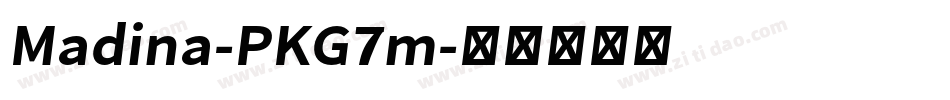 Madina-PKG7m字体转换 Madina-PKG7m字体转换