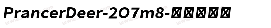PrancerDeer-2O7m8字体转换