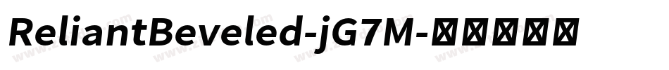 ReliantBeveled-jG7M字体转换