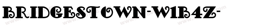 Bridgestown-w1B4z字体转换