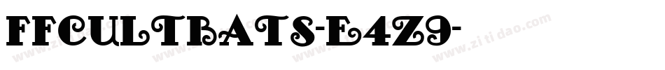 Ffcultbats-E4z9字体转换