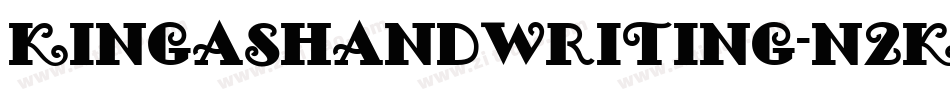KingasHandwriting-n2K4字体转换 KingasHandwriting-n2K4字体转换