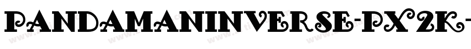 PandamanInverse-pX2K字体转换
