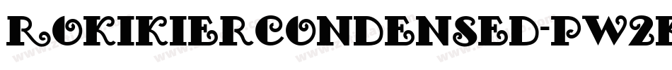 RokikierCondensed-pW2K字体转换