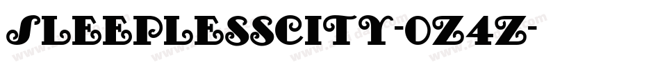 Sleeplesscity-0z4z字体转换 Sleeplesscity-0z4z字体转换