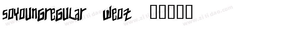 SoYoungRegular-weoZ字体转换