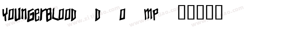 Youngerblood3D-O0mp字体转换