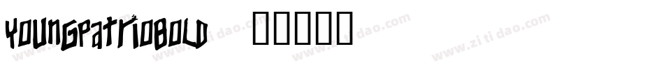 youngpatriobold字体转换