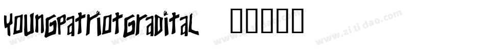 youngpatriotgradital字体转换