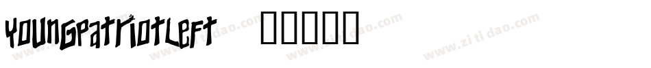 youngpatriotleft字体转换