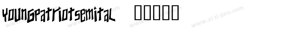 youngpatriotsemital字体转换