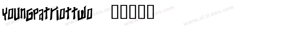 youngpatriottwo字体转换