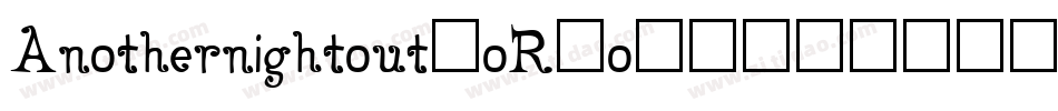 Anothernightout-oR2o字体转换