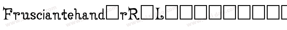 Frusciantehand-rR2L字体转换 Frusciantehand-rR2L字体转换