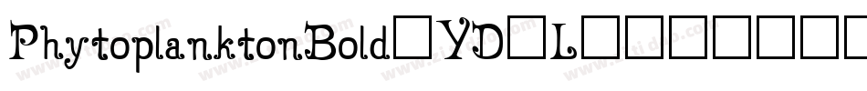 PhytoplanktonBold-YD2L字体转换 PhytoplanktonBold-YD2L字体转换