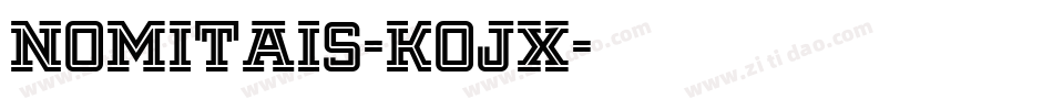 Nomitais-KOjX字体转换