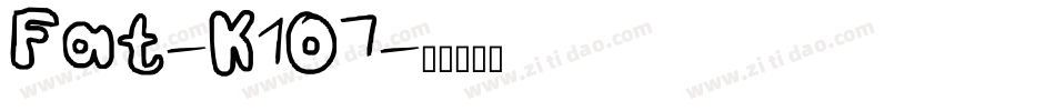 Fat-K1O7字体转换