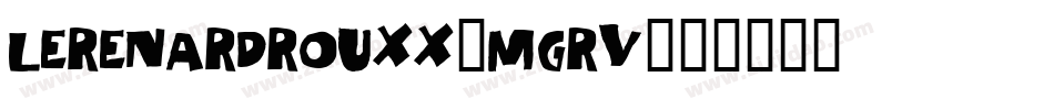 Lerenardrouxx-MGRv字体转换