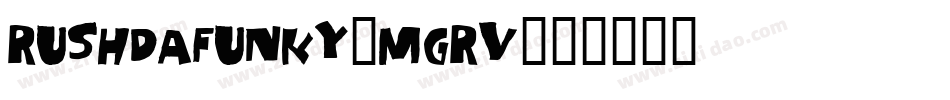 RushdaFunky-mGRv字体转换