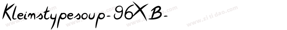 Kleinstypesoup-96XB字体转换