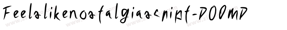 Feelslikenostalgiascript-DO0mD字体转换