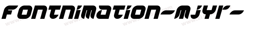 Fontnimation-MjYr字体转换