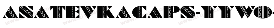 AnatevkaCaps-YyWo字体转换