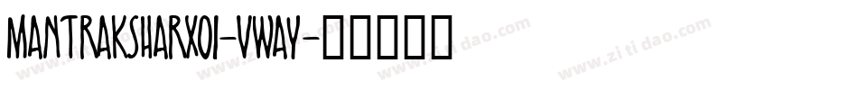 MantraksharXo1-vwAy字体转换