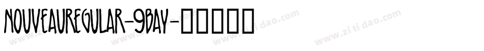 NouveauRegular-9BAy字体转换