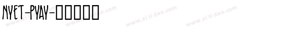Nyet-pYAy字体转换