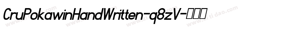 CruPokawinHandWritten-q8zV字体转换