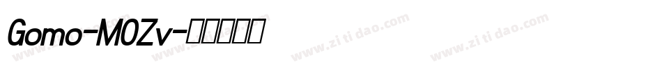 Gomo-MOZv字体转换