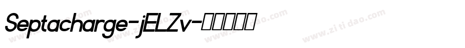 Septacharge-jELZv字体转换 Septacharge-jELZv字体转换