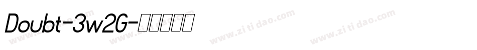 Doubt-3w2G字体转换
