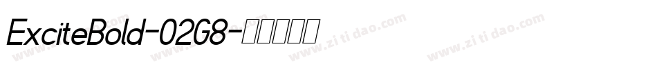 ExciteBold-O2G8字体转换