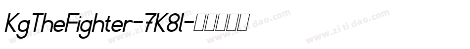 KgTheFighter-7K8l字体转换 KgTheFighter-7K8l字体转换
