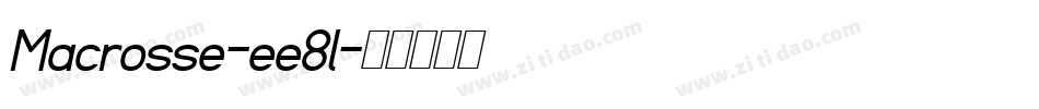 Macrosse-ee8l字体转换