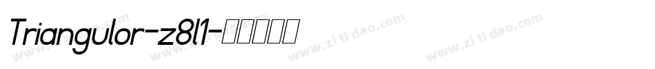 Triangulor-z8l1字体转换