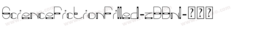 ScienceFictionFilled-z88nl字体转换 ScienceFictionFilled-z88nl字体转换