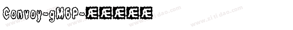 Convoy-gM6P字体转换