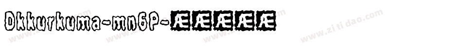 Dkkurkuma-mn6P字体转换