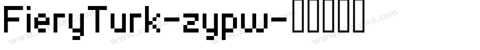 FieryTurk-zypw字体转换