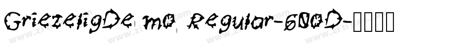 GriezeligDemoRegular-60oD字体转换