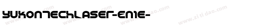 YukonTechLaser-En1e字体转换 YukonTechLaser-En1e字体转换