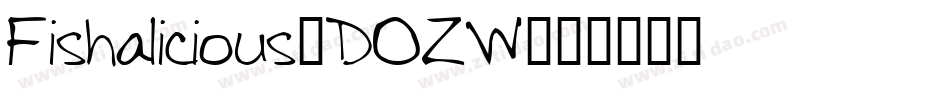 Fishalicious-DOZW字体转换