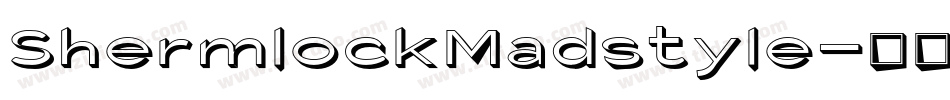 ShermlockMadstyle字体转换