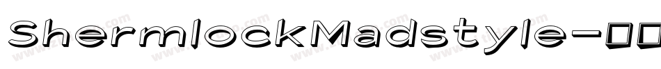 ShermlockMadstyle字体转换